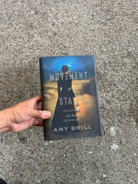 The Movement Of Stars by Amy Brill