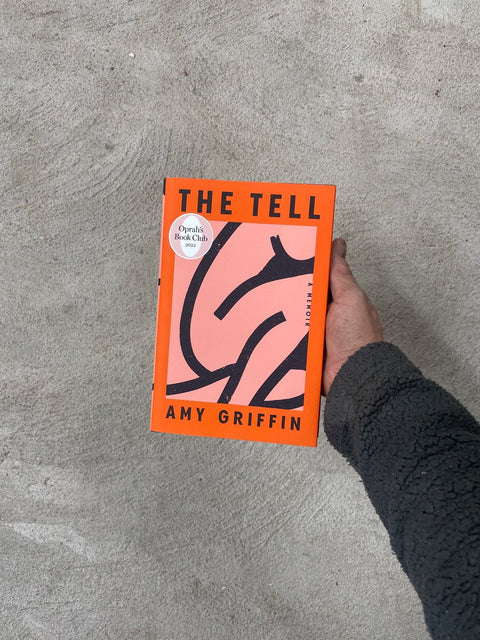 The Tell By Amy Griffin