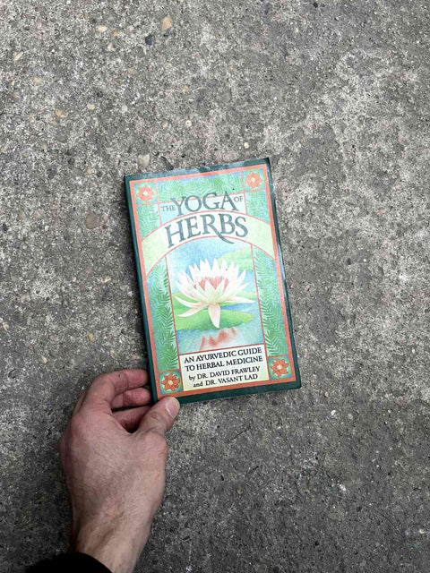 The Yoga of Herbs