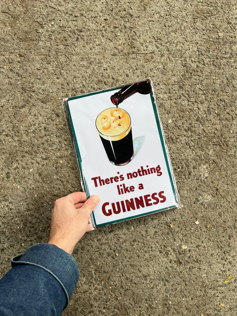 "There's nothing like a Guinness" Metal Sign