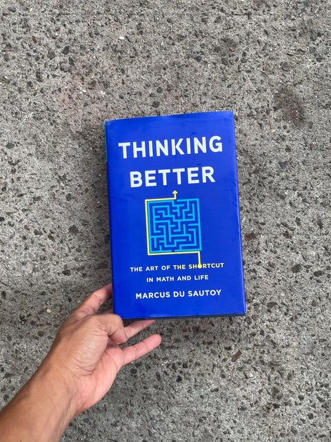 Thinking Better By Marcus Du Sautoy