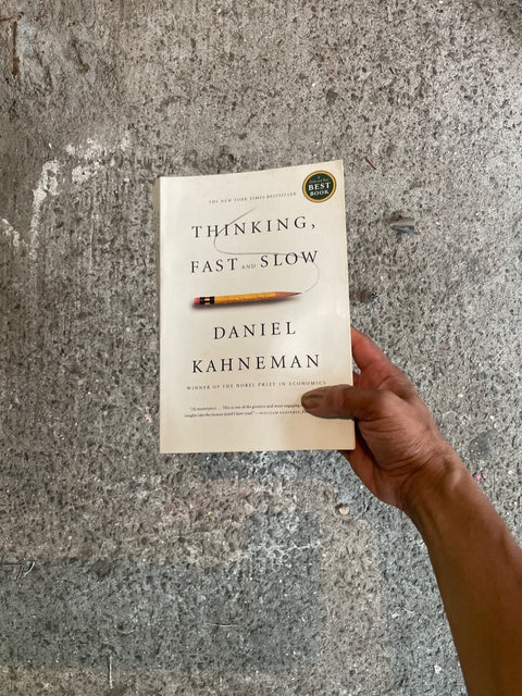 Thinking Fast And Slow by Kahneman