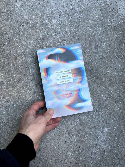 Uncanny Valley by Anna Wiener