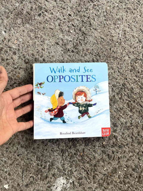 Walk and See Opposites