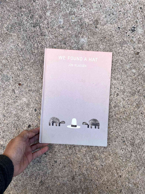 We Found a Hat by Jon Klassen