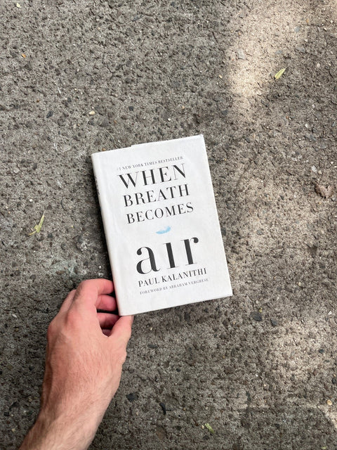 When Breath Becomes Air By Paul Kalanithi