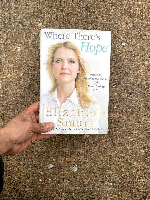Where There’s Hope by Elizabeth Smart