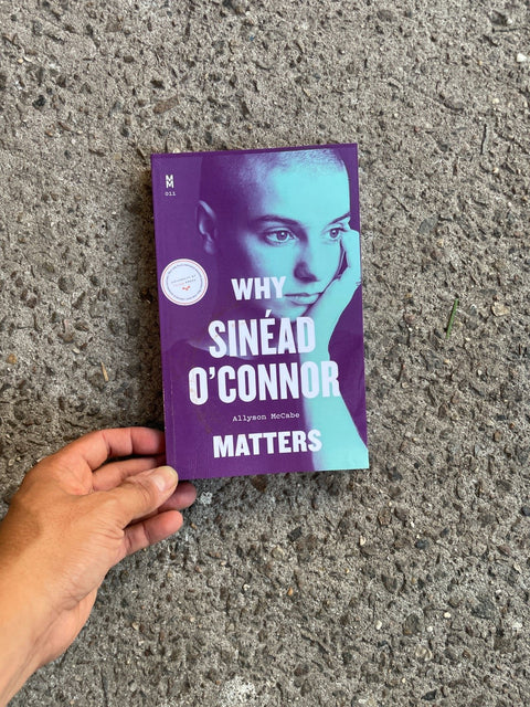 Why Sinead O'Connor Matters