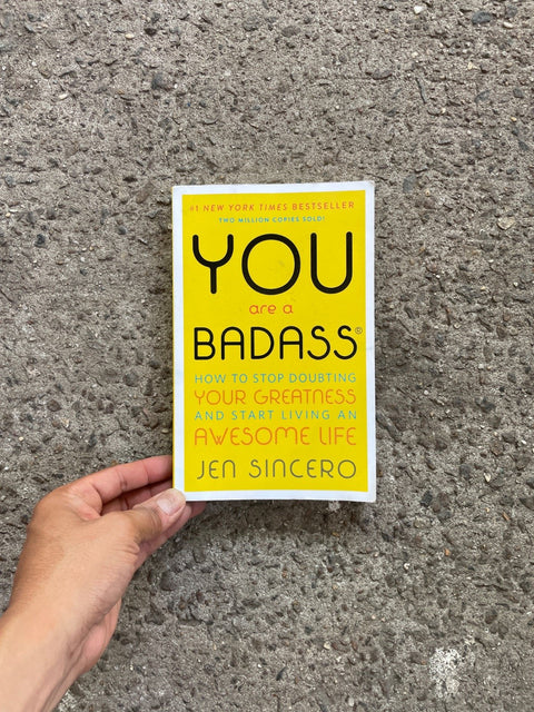 You Are A Badass by Sincero
