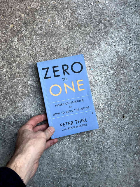 Zero to One by Peter Thiel
