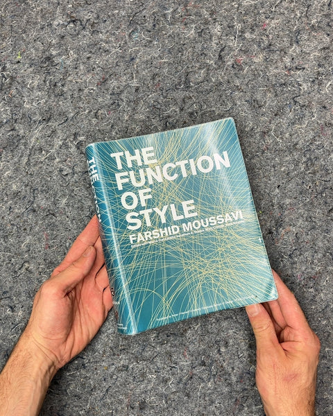 The Function of Style by Farshid Moussavi