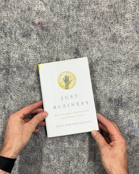 Just Business by John Gerard Ruggie