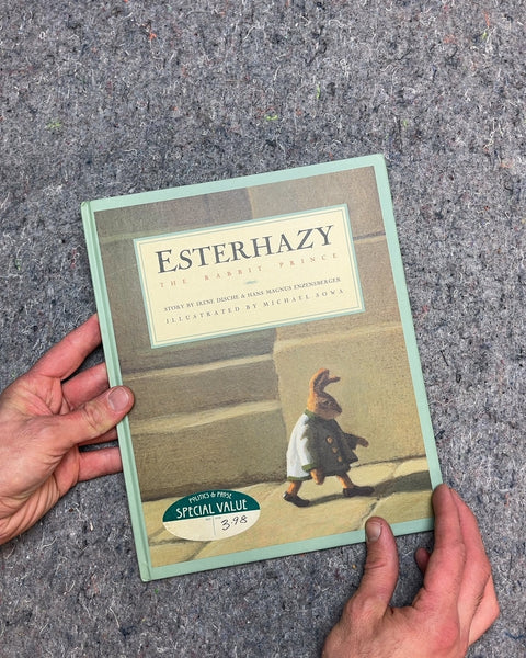 Esterhazy: The Rabbit Prince by Irene Dische