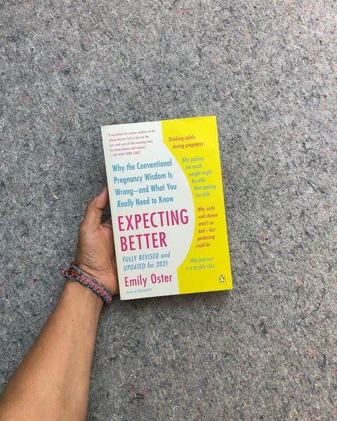 Expecting Better by Emily Oster