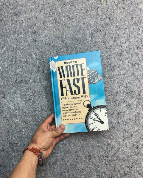 How to Write Fast by David Fryxell