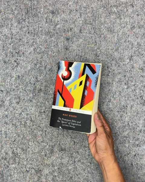 The Protestant Ethic and the "Spirit" of Capitalism by Max Weber