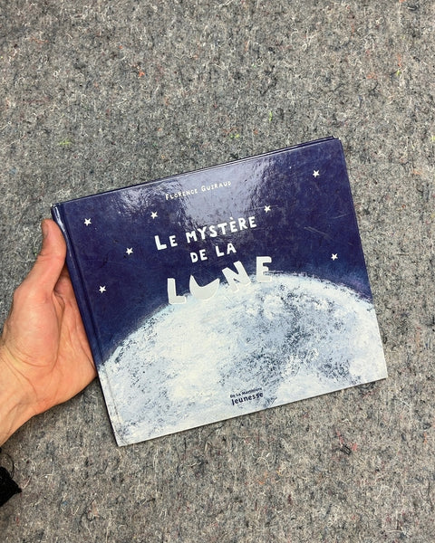 Le Mystere de la Lune by Florence Guiraud