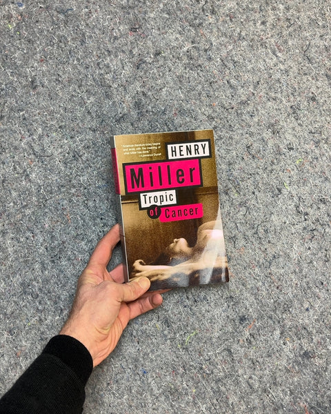 Tropic of Cancer by Henry Miller