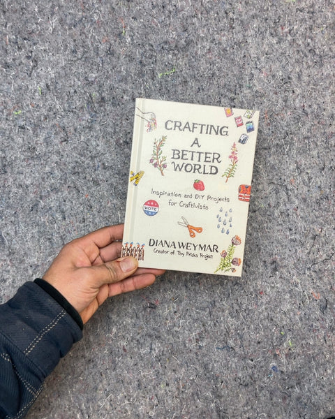Crafting a Better World by Diana Weymar