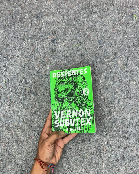Vernon Subutex by Virginie Despentes