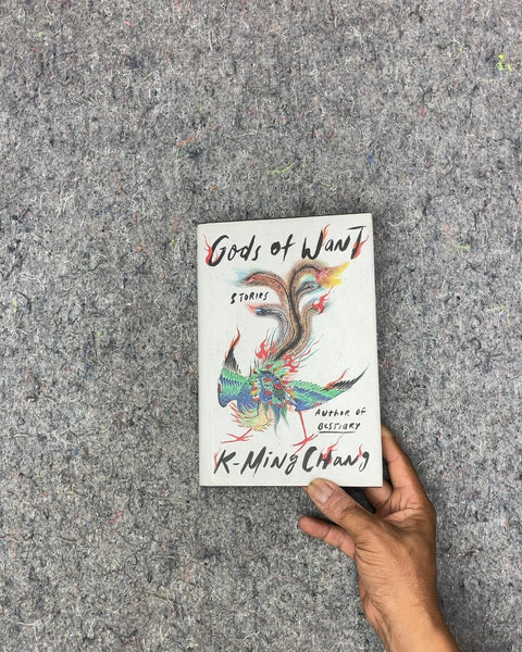 Gods of Want by K-Ming Chang