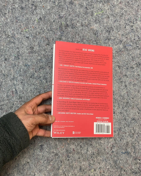 Dead Wrong by Geeta 'Dr. G' Nayyar, MD
