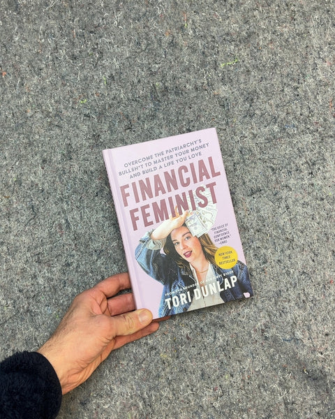 Financial Feminist by Tori Dunlap
