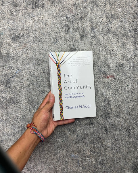 The Art of Community by Charles H. Vogl