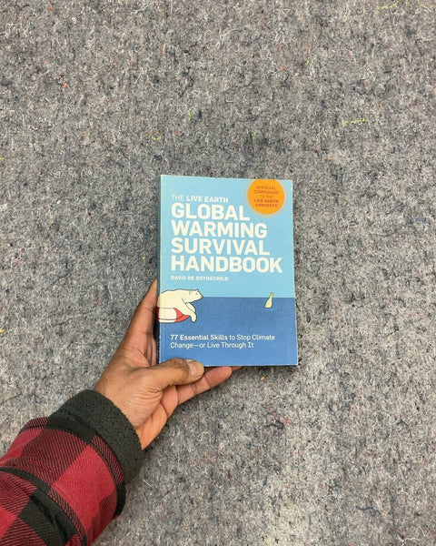 The Live Earth Global Warming Survival Handbook by David de Rothschild