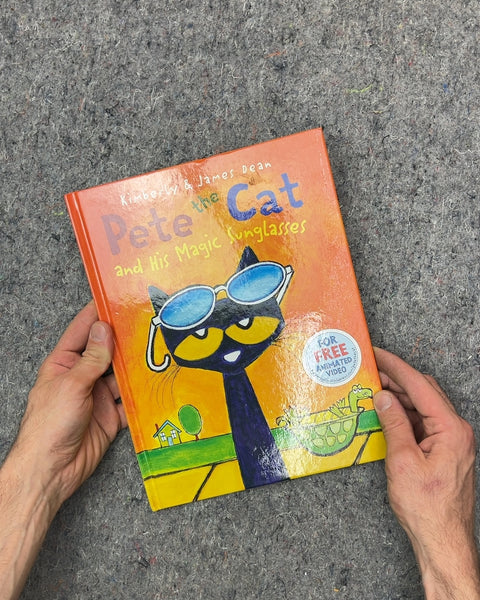 Pete the Cat and His Magic Sunglasses by Kimberly & James Dean