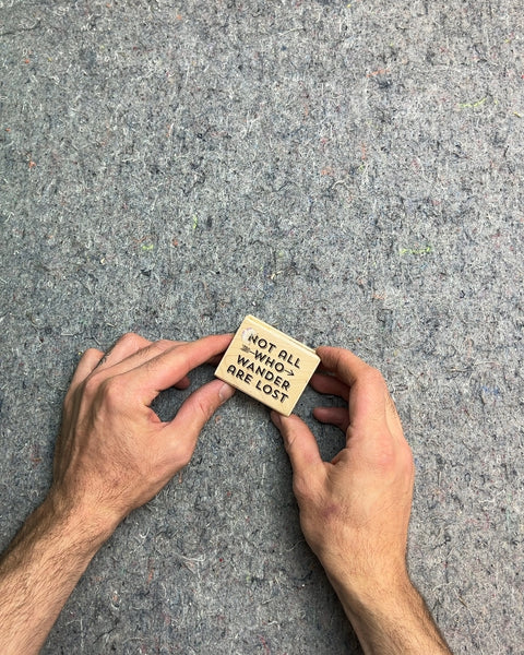 Not All Who Wander Are Lost Rubber Stamp