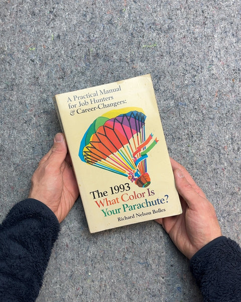 The 1993 What Color Is Your Parachute? by Richard Nelson Bolles