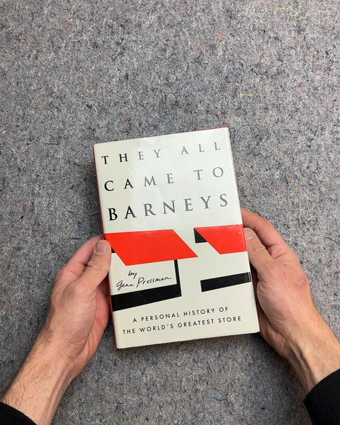 They All Came to Barneys by Gene Pressman