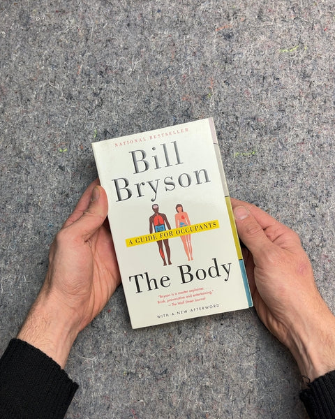 The Body: A Guide for Occupants by Bill Bryson