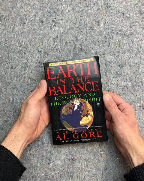 Earth in the Balance: Ecology and the Human Spirit by Al Gore