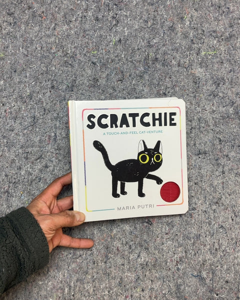 Scratchie: A Touch-and-Feel Cat-Venture by Maria Putri