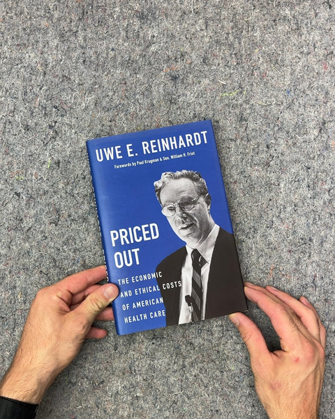 Priced Out by Uwe E. Reinhardt