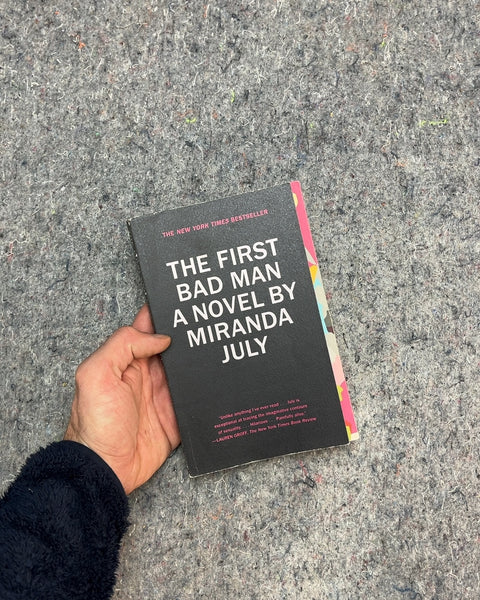 The First Bad Man by Miranda July