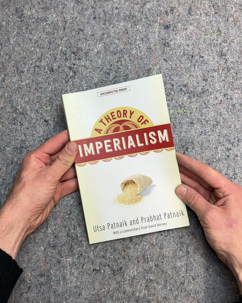 A Theory of Imperialism by Utsa Patnaik and Prabhat Patnaik