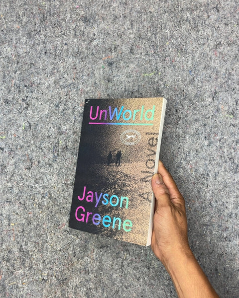 UnWorld by Jayson Greene