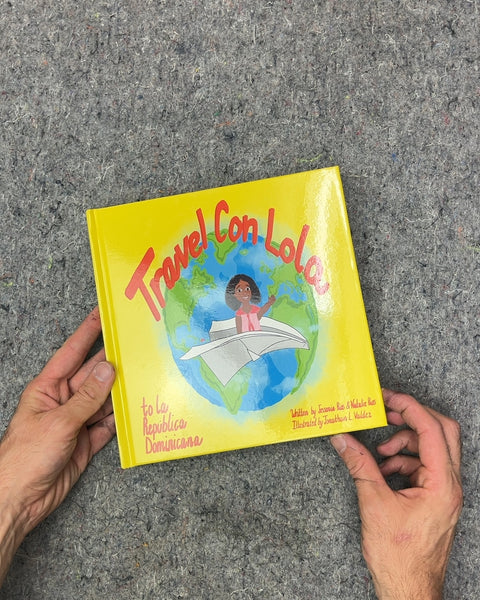 Travel Con Lola to la Republica Dominicana by Jessenie Rios & Natalie Rios