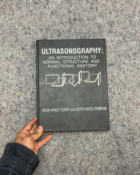 Ultrasonography: An Introduction to Normal Structure and Functional Anatomy by Reva Arnez Curry