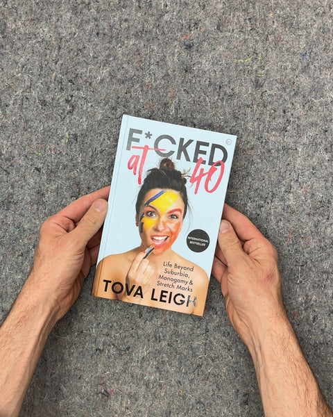 F*cked at 40 by Tova Leigh