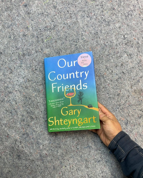 Our Country Friends by Gary Shteyngart