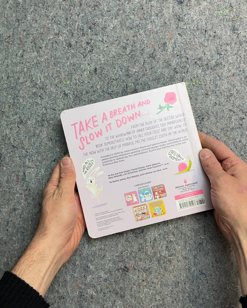 Sloth & Smell the Roses by Eunice Moyle and Sabrina Moyle