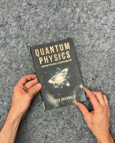Quantum Physics From Matter Waves to Supersymmetry by Sten Odenwald