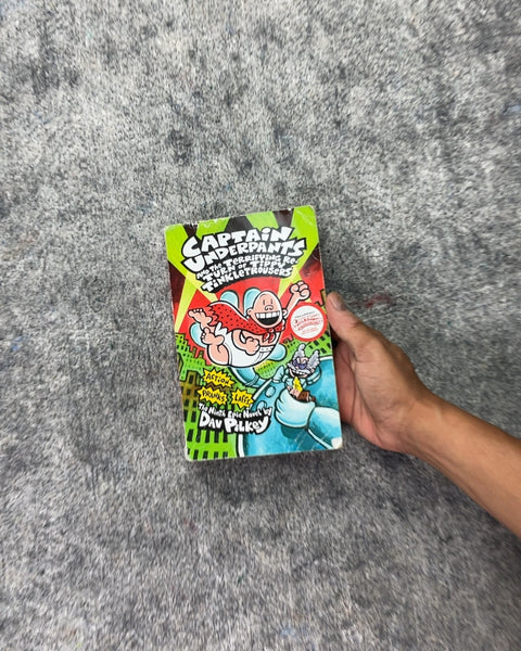 Captain Underpants and the Terrifying Re-Turn of Tippy Tinkletrousers by Dav Pilkey