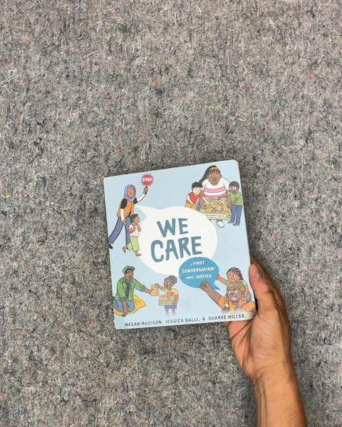 We Care: A First Conversation About Justice by Megan Madison