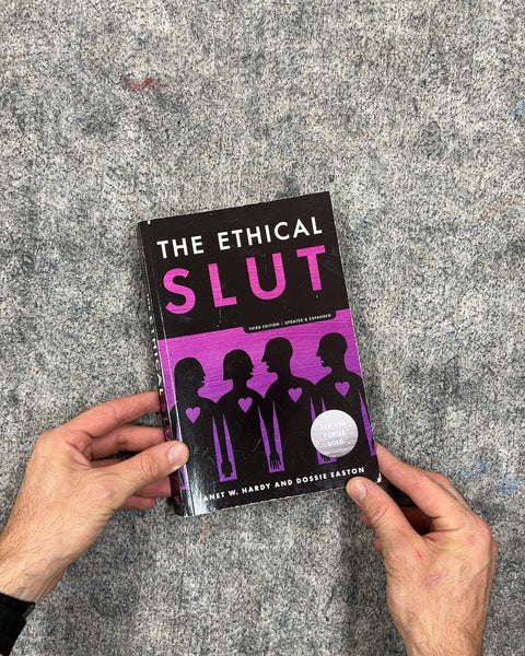 The Ethical Slut by Janet W. Hardy and Dossie Easton