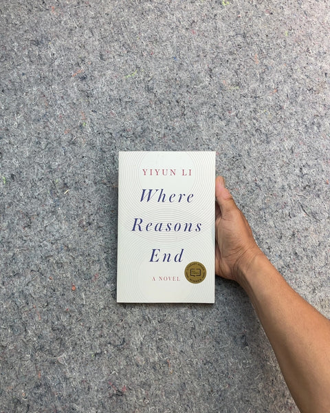Where Reasons End by Yiyun Li